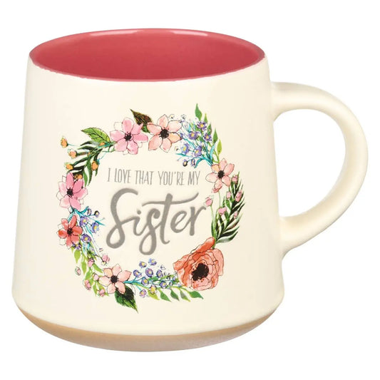 Pink/White "I Love That You're My Sister" Mug